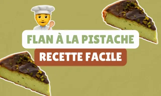 Deux parts de flan pistache, garnies de pistaches concassées et d'un glaçage au chocolat, sur fond vert. "Flan à la pistache, recette facile" est écrit en gros caractères.